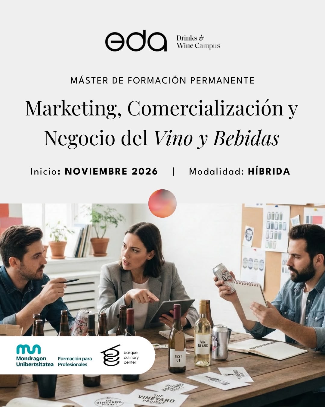 MÁSTER DE FORMACIÓN PERMANENTE Marketing, Comercialización y Negocio del Vino y Bebidas